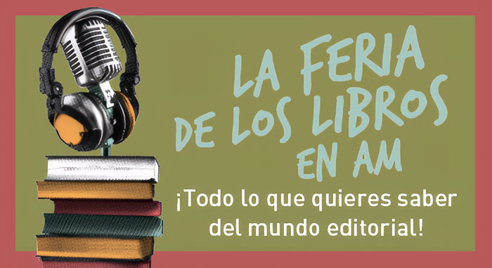 La Feria de los libros en AM